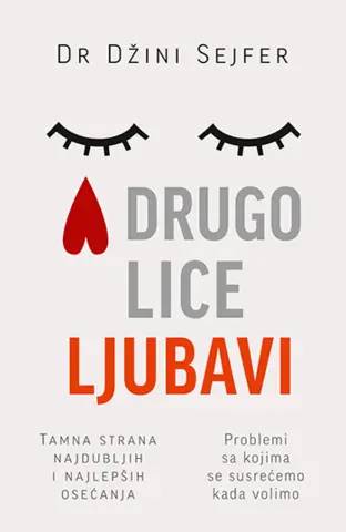 „Drugo lice ljubavi“ Džini Sejfer pruža savete kako da se izborimo sa bolom neuzvraćene ljubavi - slika 1
