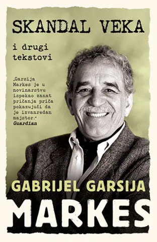 Knjiga „Skandal veka“ nobelovca Gabrijela Garsije Markesa u knjižarama od 26. februara - slika 1