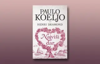 Prikaz knjige „Najviši dar“ Paula Koelja i Henrija Dramonda