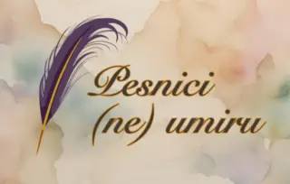 Pesnici (ne) umiru: Priče o pogrebima tri naša slavna pesnika, i četvrtom koji nikako nije hteo da umre…
