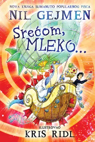 Prikaz romana „Srećom, mleko“ – Nila Gejmena - slika 1