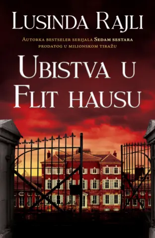 Poslednji roman Lusinde Rajli „Ubistva u Flit hausu“ u prodaji od 8. marta - slika 1
