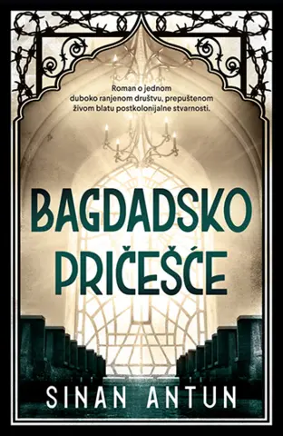 Tragedija i paradoksi arapskog sveta u romanu „Bagdadsko pričešće“ u prodaji od 13. avgusta - slika 1