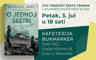 Roman koji će vas preplaviti osećanjima – „O jednoj sestri“ Markusa Jarla tema 136. Laguninog književnog kluba – 30% popusta do 3. jula 2026.