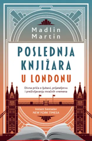 Prikaz romana „Poslednja knjižara u Londonu“ Madlin Martin: Štivo za beg i utehu od stvarnosti - slika 1