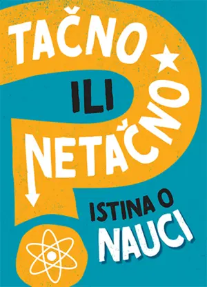Prikaz mladih kritičara: „Tačno ili netačno: Istina o nauci“ - slika 1