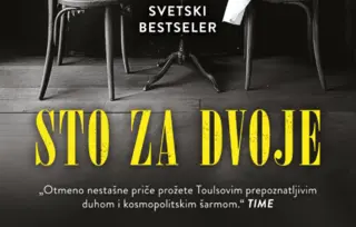 Priče prožete duhovitošću i kosmopolitskim šarmom: „Sto za dvoje“ Ejmora Toulsa u prodaji od 4. aprila