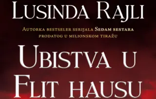 Poslednji roman Lusinde Rajli „Ubistva u Flit hausu“ u prodaji od 8. marta