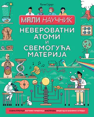 „Mali naučnik: Neverovatni atomi i svemoguća materija“ u prodaji od 13. juna - slika 1
