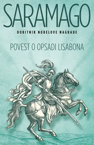„Povest o opsadi Lisabona“ – najnoviji prevod Žozea Saramaga - slika 1