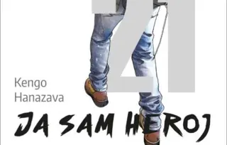 Raspad, nasilje i opšti haos: „Ja sam heroj 21“ Kenga Hanazave u prodaji od 18. marta