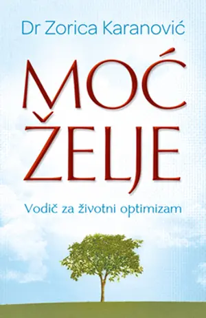 U prodaji „Moć želje“ Zorice Karanović - slika 1