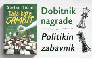 Nagrada „Politikinog zabavnika“ za roman „Tata kaže gambit“ Stefana Tićmija
