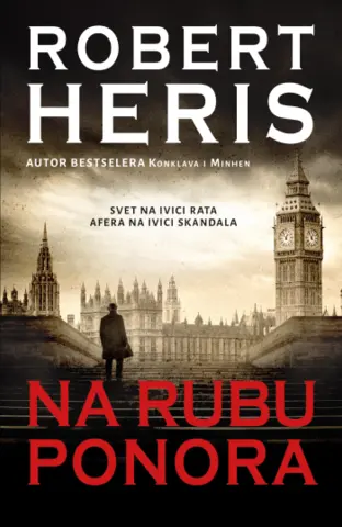 Fascinantna priča o politici, ratu i erotskoj opsesiji: „Na rubu ponora“ Roberta Herisa u prodaji od 15. avgusta - slika 1