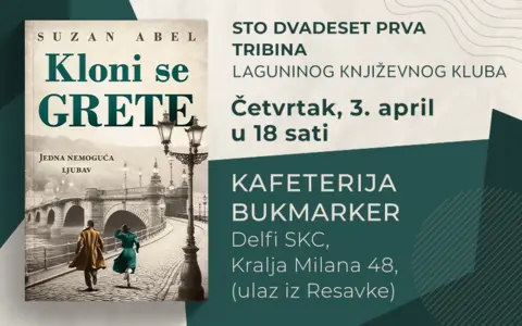 O romanu „Kloni se Grete“ na 121. tribini Laguninog književnog kluba - slika 1