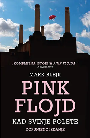 Prikaz biografije benda Pink Flojd „Kad svinje polete“ - slika 1