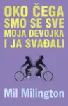 Proizvod Oko čega smo se sve moja devojka i ja svađali
