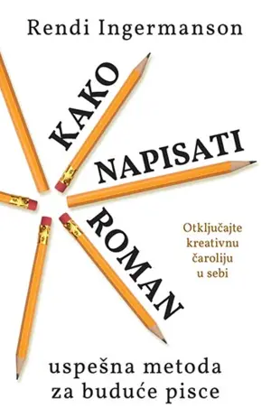 Prikaz knjige „Kako napisati roman“ – Čudo zvano roman - slika 1