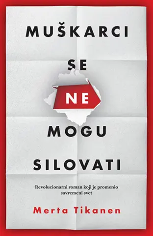 Revolucionarni roman „Muškarci se ne mogu silovati“ u prodaji od 20. avgusta - slika 1
