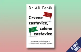 Iz prve ruke: „Crvene zastavice, zelene zastavice“