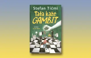 Prikaz knjige „Tata kaže gambit“: Roman koji se čita srcem isto koliko i razumom