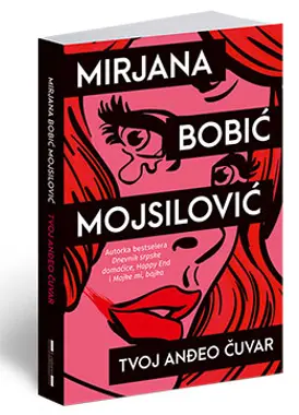 Prikaz knjige „Tvoj anđeo čuvar“ Mirjane Bobić Mojsilović: Nikad se ne zna koga ćemo sresti - slika 1