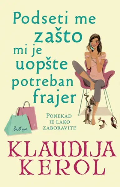 Slika 0 - Podseti me zašto mi je uopšte potreban frajer