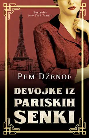Priča o prijateljstvu i hrabrosti – roman „Devojke iz pariskih senki“ u prodaji od 6. oktobra - slika 1