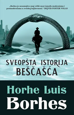 „Sveopšta istorija beščašća“ Horhea Luisa Borhesa u prodaji od 25. februara - slika 1
