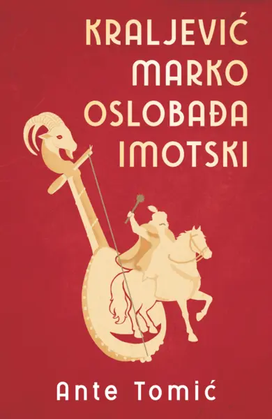 Slika 0 - Kraljević Marko oslobađa Imotski