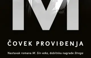 Nastavak romana „M. Sin veka“ – „M. Čovek proviđenja“ Antonija Skuratija u prodaji od 9. maja