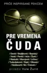 Proizvod Pre vremena čuda