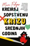 Proizvod Kreiraj sopstvenu krizu srednjih godina