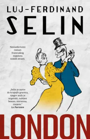 Prikaz romana „London“ Luj-Ferdinanda Selina - slika 1