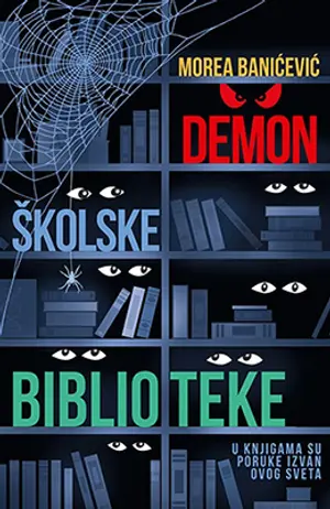 Od 10. oktobra u prodaji „Demon školske biblioteke“ Moree Banićević - slika 1