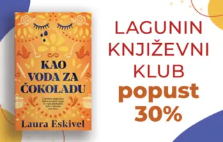 Lagunin književni klub: „Kao voda za čokoladu“ na popustu od 30%