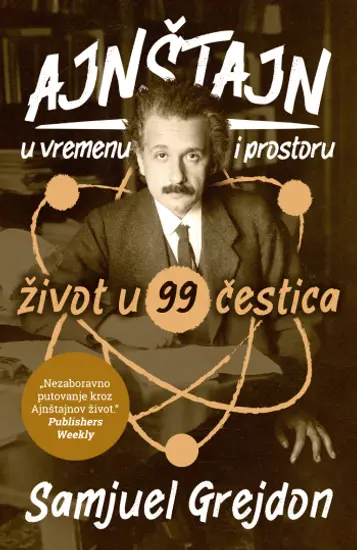 „Ajnštajn u vremenu i prostoru: Život u 99 čestica“ u prodaji od 27. marta - slika 1