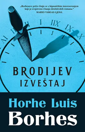 „Brodijev izveštaj“ Horhea Luisa Borhesa od 29. decembra u prodaji - slika 1