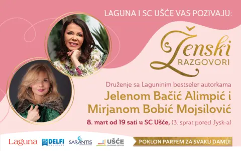 Ženski razgovori sa Jelenom Bačić Alimpić i Mirjanom Bobić Mojsilović 8. marta u SC Ušće - slika 1