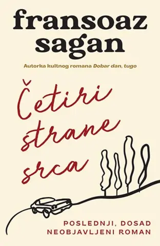 Poslednji, dosad neobjavljeni roman Fransoaz Sagan „Četiri strane srca“ u prodaji od 2. novembra - slika 1
