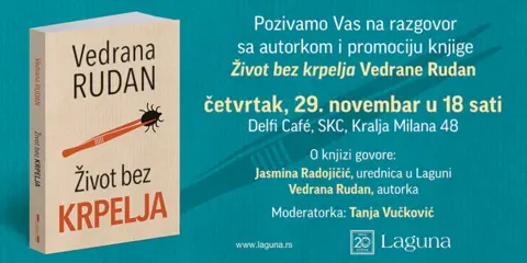 Vedrana Rudan u Beogradu – Promocija knjige „Život bez krpelja“ 29. novembra - slika 1