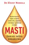 Proizvod Masti – Gorivo vašeg organizma