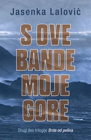 „S ove bande moje gore“ Jasenke Lalović u prodaji od 25. novembra - slika 1