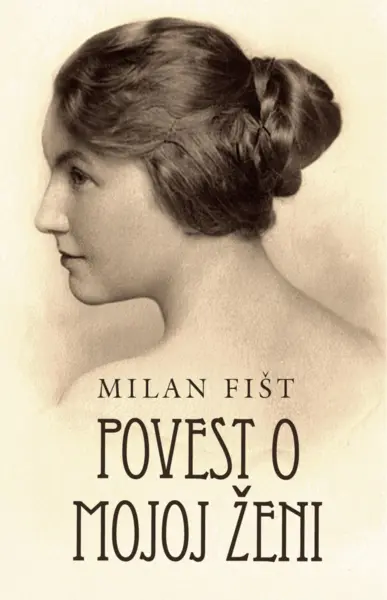 Slika 0 - Povest o mojoj ženi