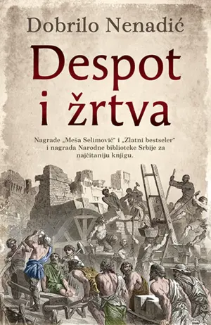 „Despot i žrtva“ Dobrila Nenadića od 22. avgusta u knjižarama - slika 1