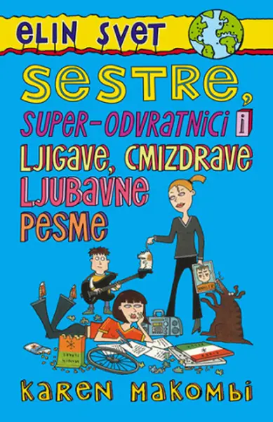 Slika 0 - Sestre, super-odvratnici i ljigave, cmizdrave ljubavne pesme