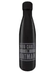 Proizvod Metalna boca za poneti - Batman, Who Cares I'm a Batman