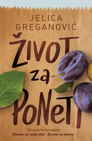 Rukovet života – „Život Za Poneti“ Jelica Greganović - slika 1