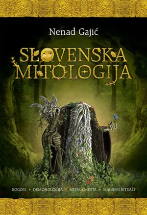 Latinično izdanje „Slovenske mitologije“ Nenada Gajića u prodaji od 19. novembra - slika 1