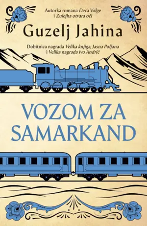 Prikaz romana „Vozom za Samarkand“: Gladna deca revolucije - slika 1